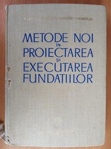 Metode noi in proiectarea si executarea fundatiilor- H. Lehr, E. Stanescu foto