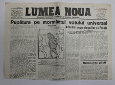 LUMEA NOUA - ORGANUL PARTIDULUI SOCIALIST SI AL UNIUNEI SINDICALE , NR. 23 , JOI 11 DECEMBRIE, 1919 foto