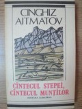 CANTECUL STEPEI , CANTECUL MUNTILOR de CINGHIZ AITMATOV , 1989