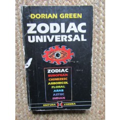 Zodiac Universal - Dorian Green (Vremea XXI, 1995) - Carte Astrologie, 299 pagini