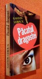 Pacatul dragostei - Gaston Leroux