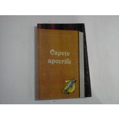 CAPETE APOCRIFE (sublinieri cu creionul) - PR. CONSTANTIN ST. DOGARU