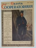 GAZETA COOPERATORULUI , ANUL VIII , NR. 7-8 , IULIE - AUGUST 1943