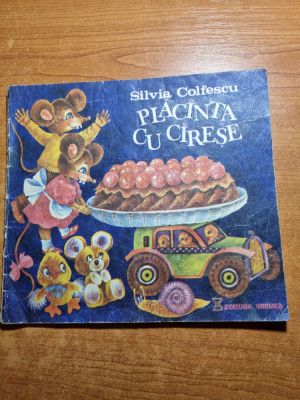 carte pentru copii - placinta cu cirese - silvia colfescu - din anul 1991 foto