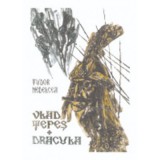 Vlad Tepes. Dracula - Teodor Nedelcea