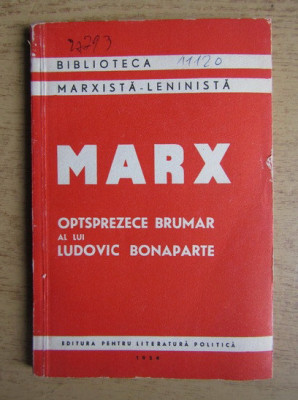 Optsprezece Brumar al lui Ludovic Bonaparte/ Karl Marx foto