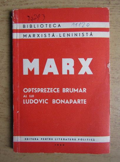 Optsprezece Brumar al lui Ludovic Bonaparte/ Karl Marx