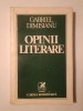 Gabriel Dimisianu (dedicație pt. Geo Dumitrescu/ autograf) - Opinii literare (1978)