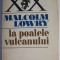La poalele vulcanului &ndash; Malcom Lowry