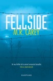 Fellside | M.R Carey, 2019, Nemira