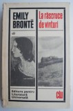 La rascruce de vanturi &ndash; Emily Bronte