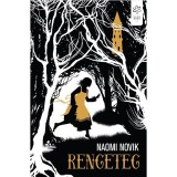 Rengeteg - Naomi Novik
