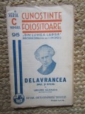 GRIGORE BAJENARU - DELAVRANCEA OMUL SI OPERA ( 1940 )