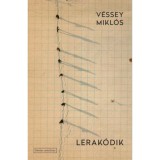 Lerak&oacute;dik - V&eacute;ssey Mikl&oacute;s