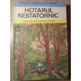 HOTARUL NESTATORNIC-IONEL TEODOREANU-223278