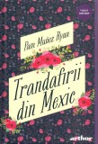 Trandafirii din Mexic - Hardcover - Pam Mu&ntilde;oz Ryan - Arthur