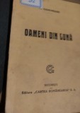 OAMENI DIN LUNA MIHAIL SADOVEANU PRINCEPS !!!!! 1923