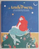 The Illustrated Fairy Tales of Hans Christian Andersen - Enciclopedie Ilustrata Basme Andersen