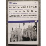 Mircea Moldovan - Sinagoga: arhitectură a monoteismului