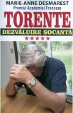 Torente Vol.5: Dezvaluire socanta - Marie-Anne Desmarest