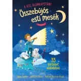 A kis &aacute;lomkapit&aacute;ny - &Ouml;sszeb&uacute;j&oacute;s esti mes&eacute;k - 33 t&ouml;rt&eacute;net elalv&aacute;shoz - Anna Taube