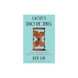 Laozi's DAO de Jing: A New Interpretation for a Transformative Time
