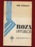 Nae Ionescu &quot;Roza vinturlilor&quot; 1990 - Editie anastatica (reprint).