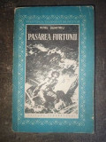 Pasarea furtunii- Petru Dumitriu