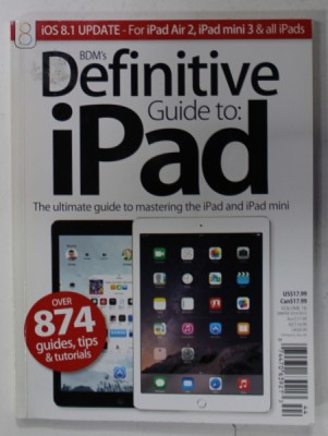 BDM &amp;#039; S DEFINITIVE GUIDE TO : iPAD , VOLUME 16 , 2014 foto