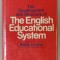 THE DEVELOPMENT AND STRUCTURE OF THE ENGLISH EDUCATIONAL SYSTEM by KEITH EVANS , 1975