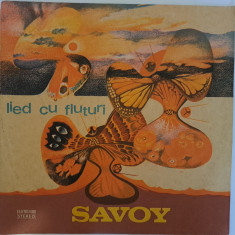 Disc Vinil Savoy ‎– Lied Cu Fluturi- Electrecord ‎– STM-EDE 01496