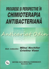 Progrese Si Perspective In Chimioterapia Antibacteriana - Mihai Nechifor foto