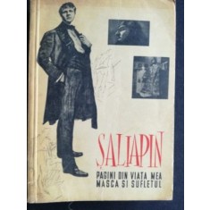 Pagini din viata mea Masca si sufletul- F. I. Saliapin