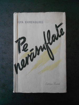 ILYA EHRENBURG - PE NERASUFLATE foto