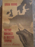 Prezente Romanesti Si Realitati Europene - Adrian Marino ,275578, Albatros