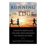Running to the Edge