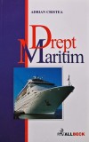 Cumpara ieftin Drept Maritim - 2001 - Adrian Cristea (BE146)