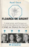 PAVEL CORUT - FLOAREA DE ARGINT