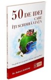 50 de idei care iti schimba viata - Robert Anthony