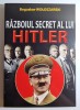 Războiul secret al lui Hitler - autor Bogusław Wołoszański