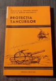 Protectia Tancurilor Nicolitov Valentin, Ed. Militara 1990, 173 pagini - Carte Hobby Militarie