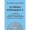 Az időskor m&eacute;lt&oacute;s&aacute;g&aacute;&eacute;rt I-II. - Dr. Salg&oacute; L&aacute;szl&oacute; Roland