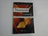 NUMERELE NATURII Ireala realitate a imaginatiei matematice - Ian STEWART