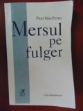 Mersul pe fulger-Paul San-Petru