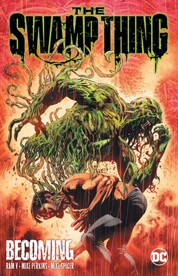 The Swamp Thing Volume 1: Becoming foto