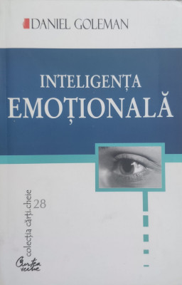 Inteligenta Emotionala - Daniel Goleman ,558568 foto