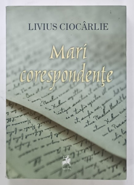 MARI CORESPONDENTE de LIVIUS CIOCARLIE , 2019