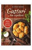 Gusturi din copilărie - Paperback brosat - Elena Nane - Bookzone