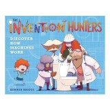Invention Hunters Discover How Machines Work, Korwin Briggs
