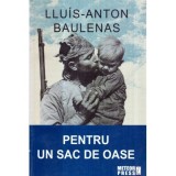Lluis - Anton Baulenas - Pentru un sac de oase - 121957, Lluis-Anton Baulenas